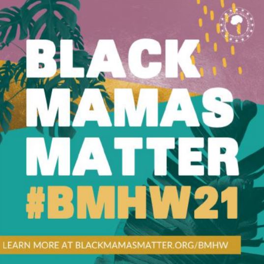 Black Maternal Health Week 2021